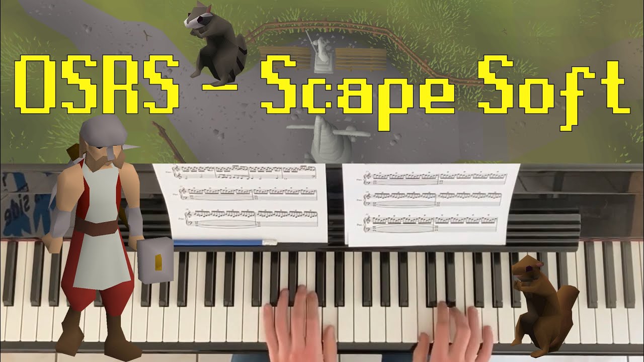 Scape Soft (Oldschool Runescape piano cover)