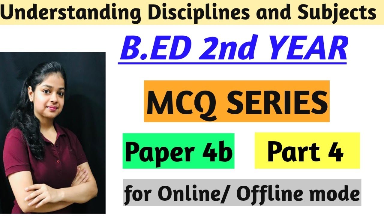 MCQ on Understanding Disciplines and Subjects | Part 4 | B.ED 2nd Year Exam 2020| By Rupali Jain