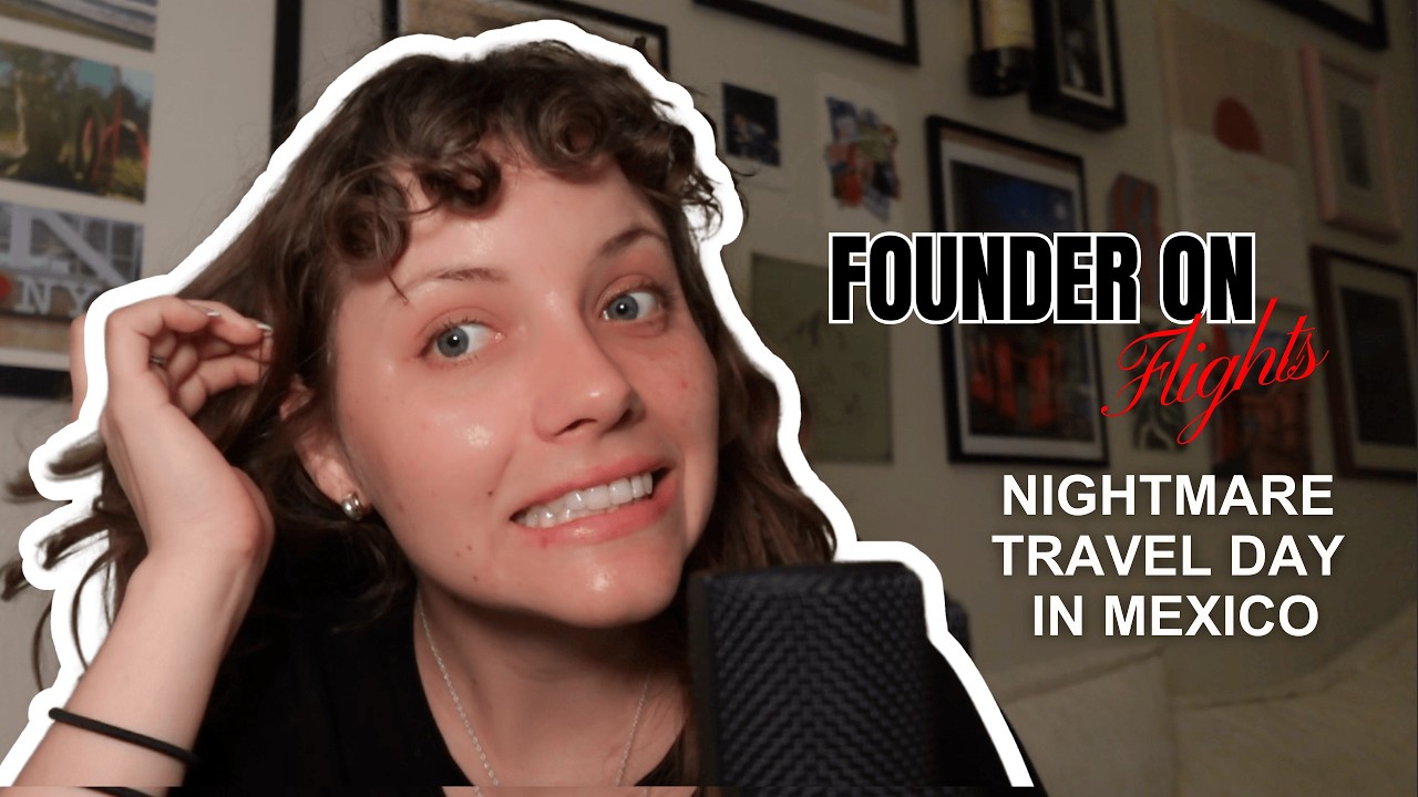 Ep: 03 Nightmare Travel Day in Mexico