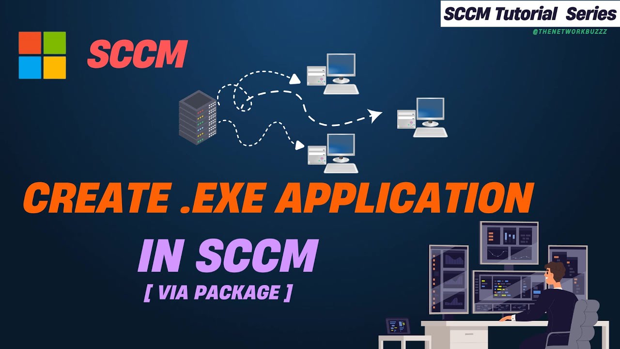 How to Create an EXE Application in SCCM |