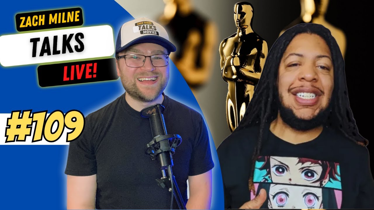 Final Oscar Winner Predictions w/@ZachGoulbourne ! - Zach Milne Talks LIVE! #109