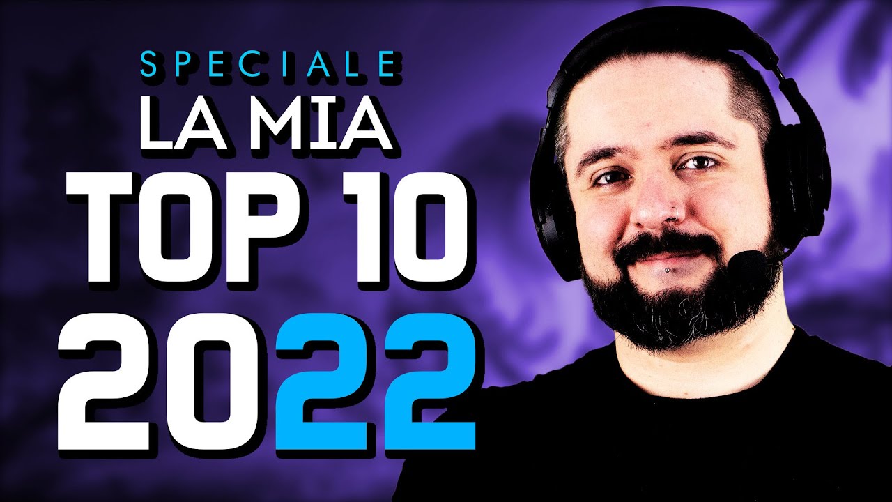 La Mia TOP 10 del 2022 ▶▶▶ 10 Giochi che ho AMATO e il mio GOTY