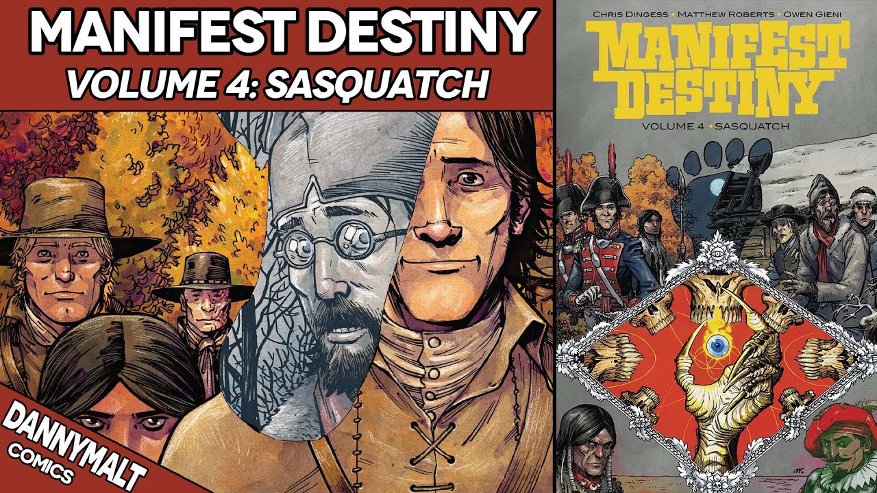 Manifest Destiny Volume 4: Sasquatch (2016) - Image Comic Story Explained
