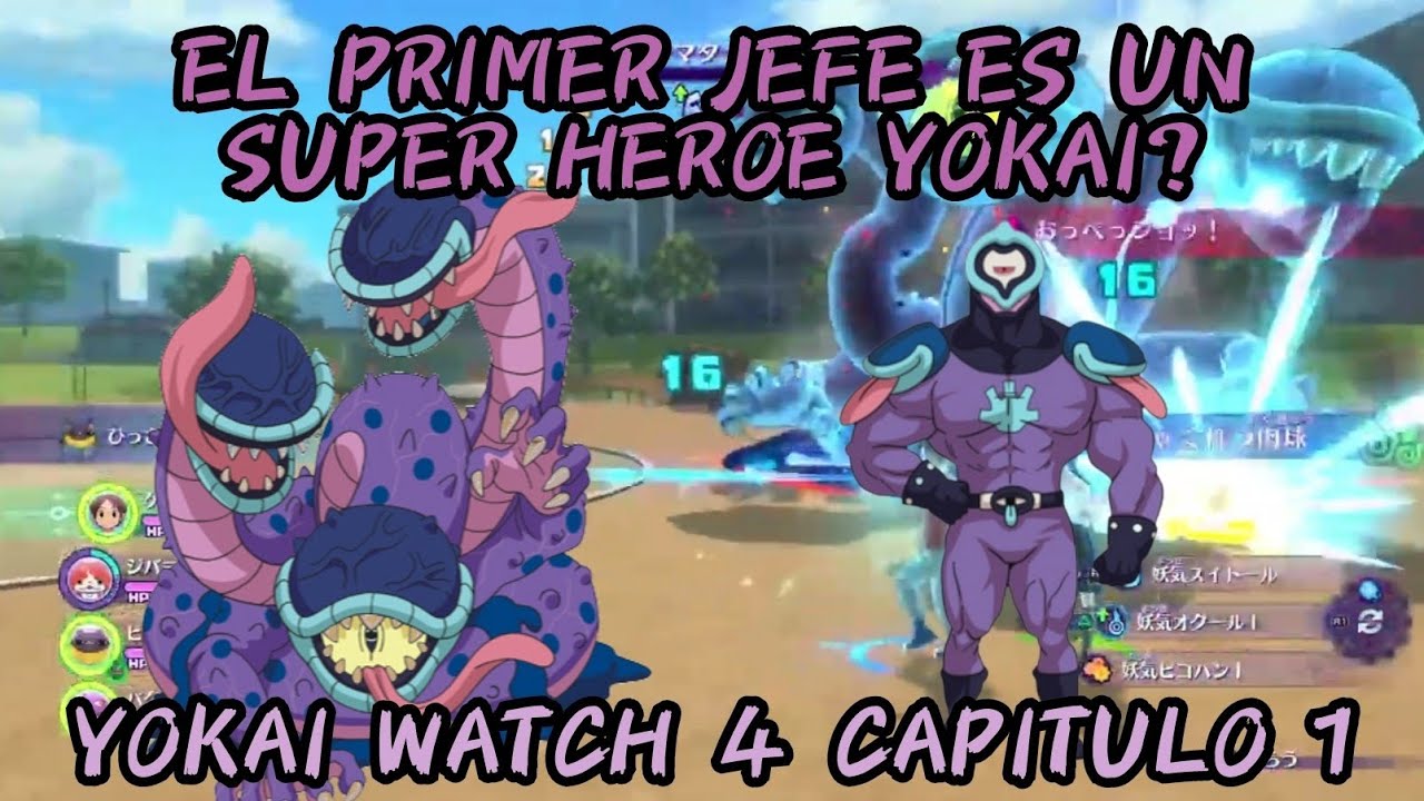 YOKAI WATCH 4 LA PELEA CONTRA EL PRIMER JEFE