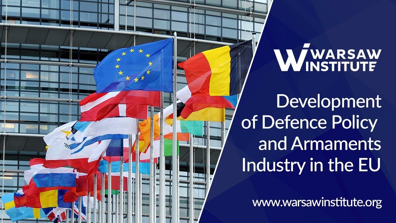 Development of Defence Policy and Armaments Industry in the European Union