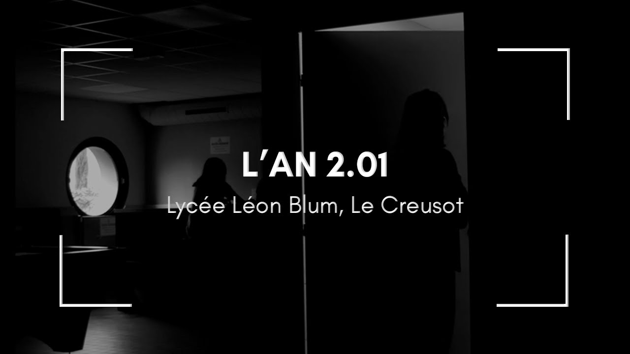 L'An 2.01(2nde, 1e, Tle et BTS) Lycée Léon Blum, Le Creusot - AC Dijon - 2025