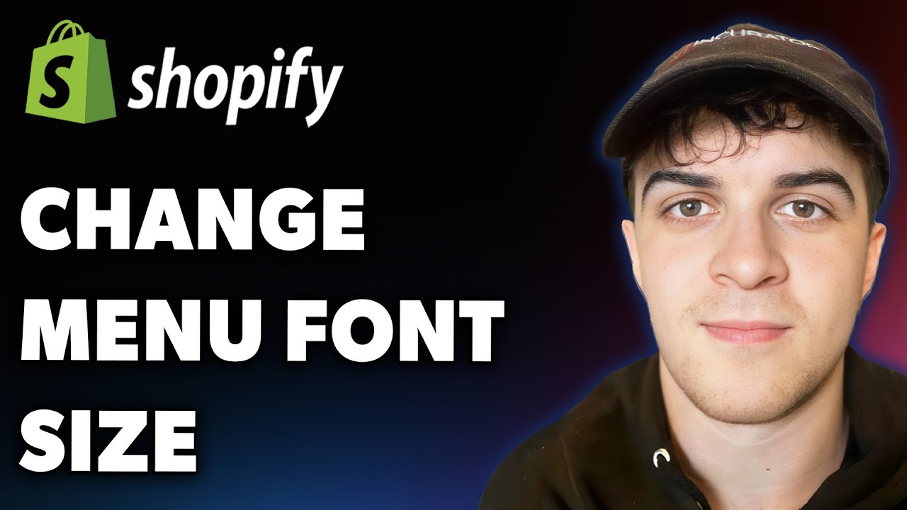 How to Change Menu Font Size in Shopify (Full 2025 Guide)