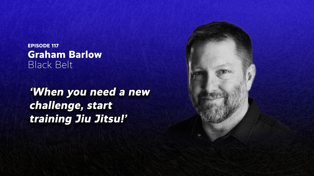 E117: Graham Barlow - Black Belt