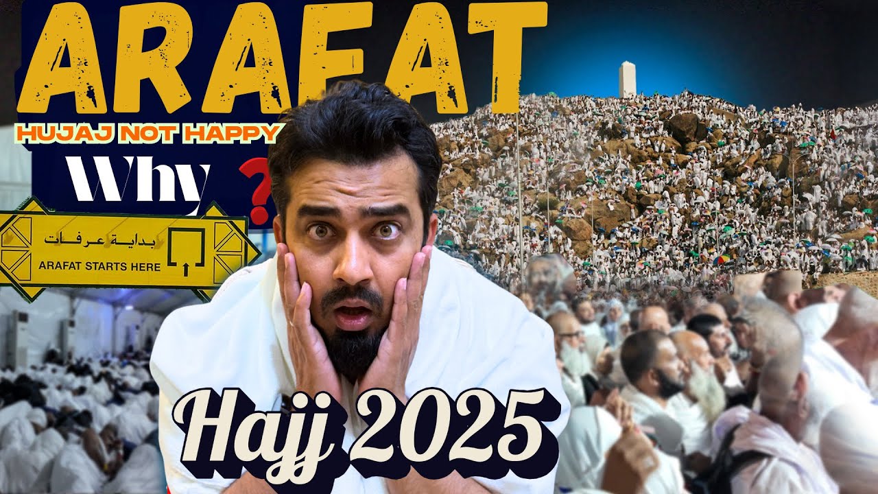 Situation Out of Control As Hujaj Arrived in Arafat | Hajj 2025