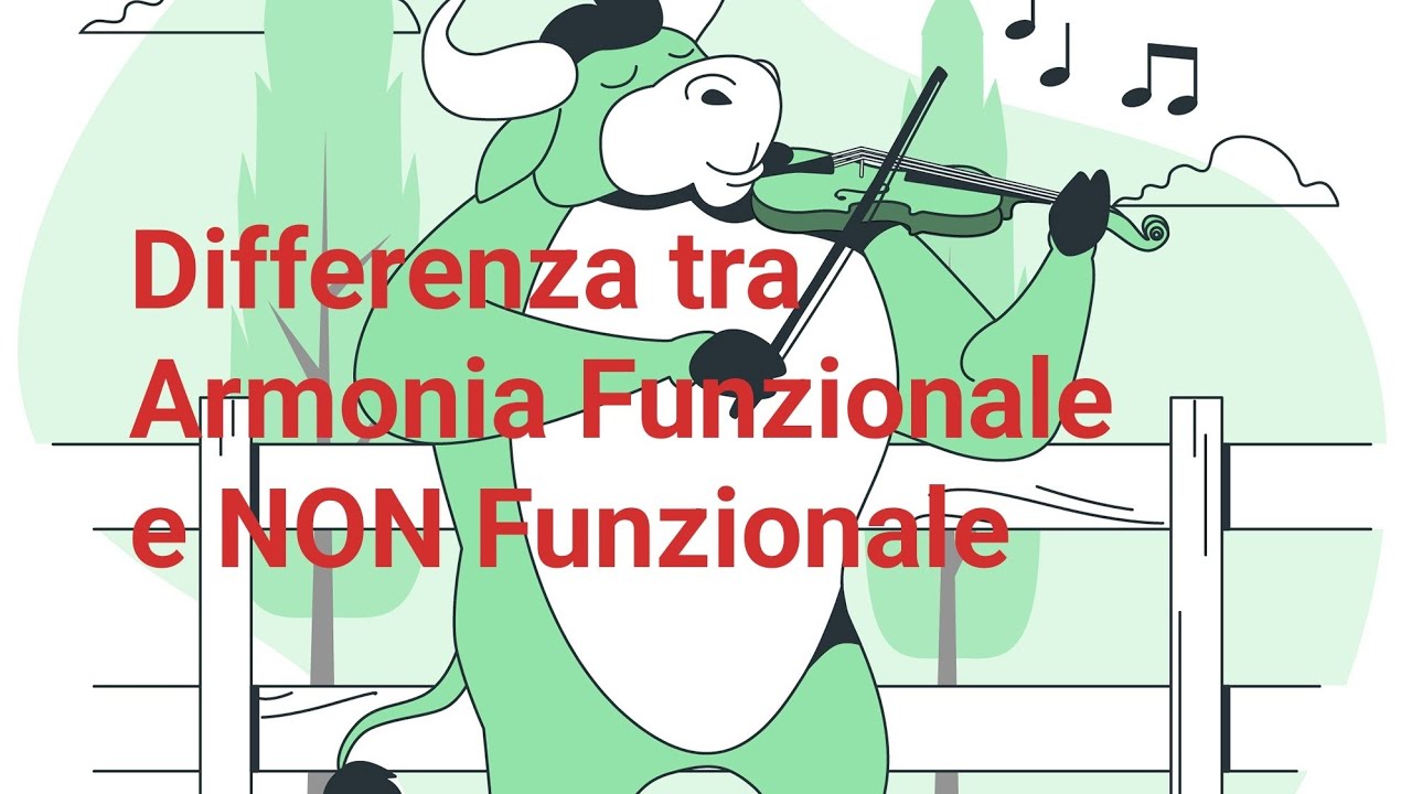 Differenza tra Armonia Funzionale e NON Funzionale - Generalità 