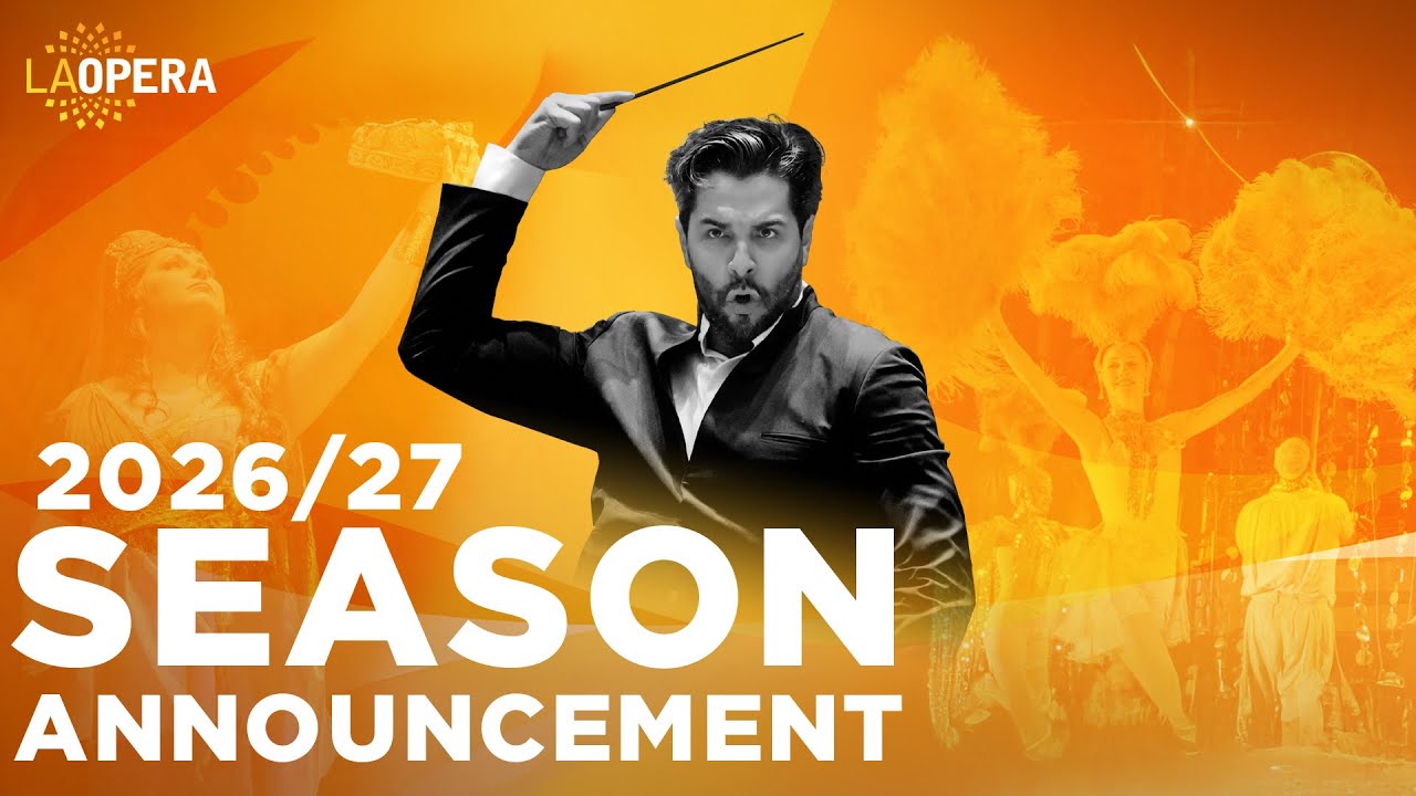 LA Opera's 2026/27 Season Trailer