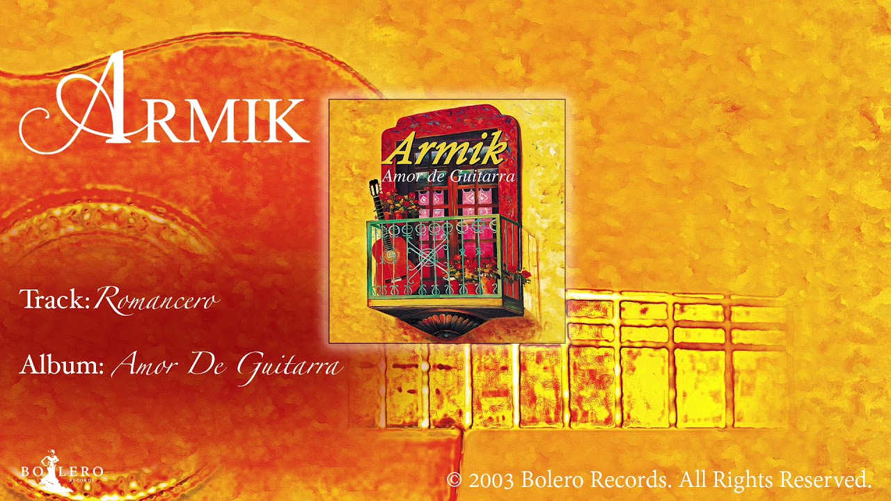 Armik &ndash; Romancero - OFFICIAL - Nouveau Flamenco - Spanish Guitar