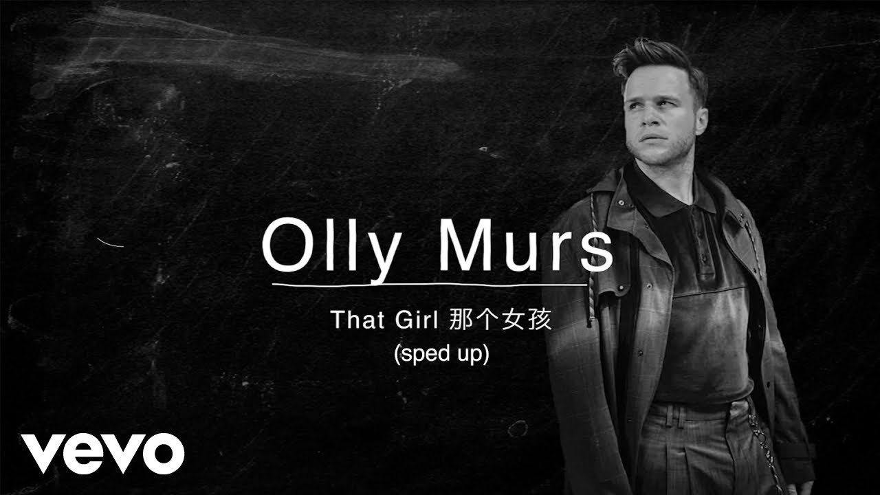 Olly Murs, sped up + slowed - That Girl (Sped Up) (Sped Up - Official Lyric Video)