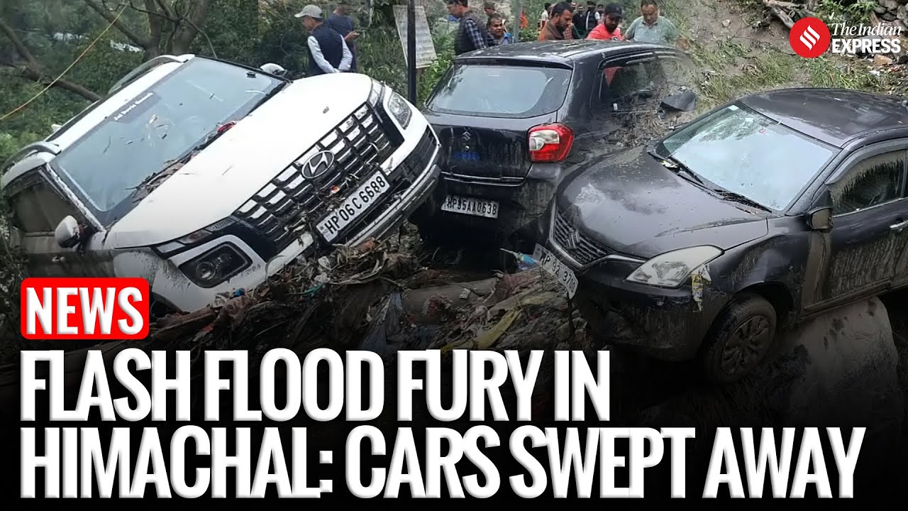 Shimla News : Flash Floods Wreak Havoc in Himachal&rsquo;s Rampur, 20+ Vehicles Damaged