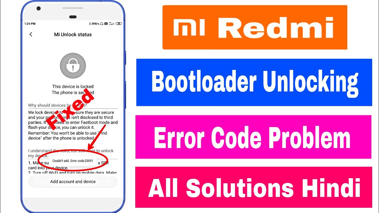 Mi Redmi Unlocking Bootloader Error Code Problem Mi Account Binding Problem All Error Solutions