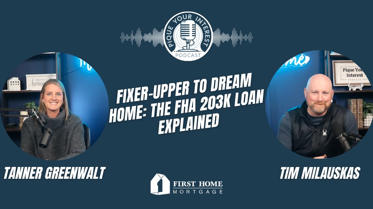 Fixer-Upper to Dream Home: The FHA 203k Loan Explained