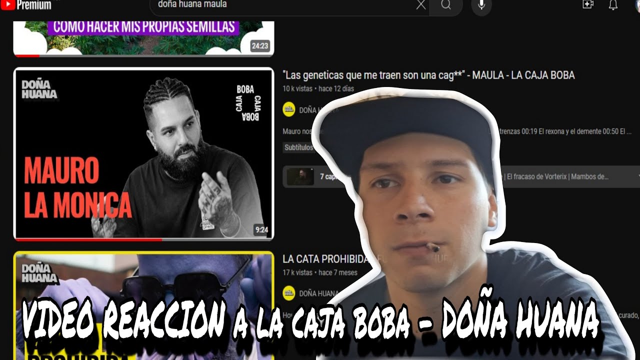 VIDEOREACCION A LA CAJA BOBA (DO&Ntilde;A HUANA - MAULA) - FUMADILLO