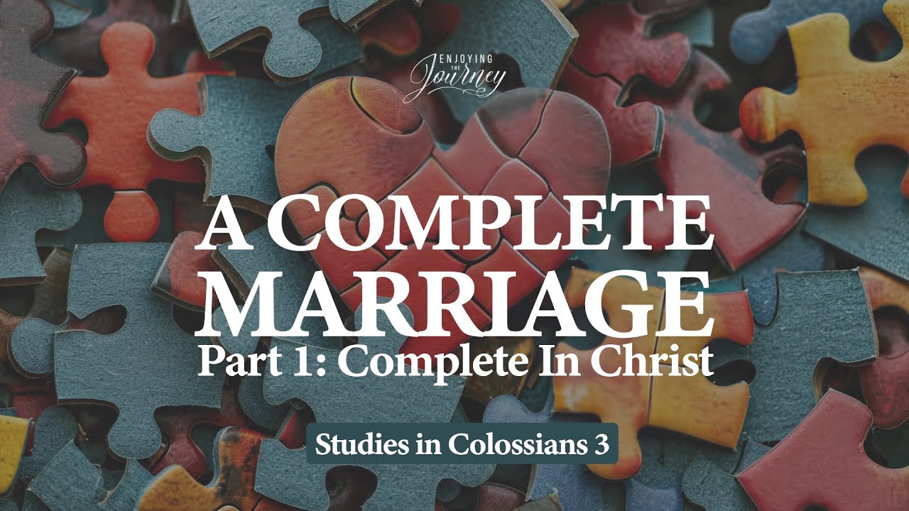 Complete In Christ | Colossians 3 (Part 1)