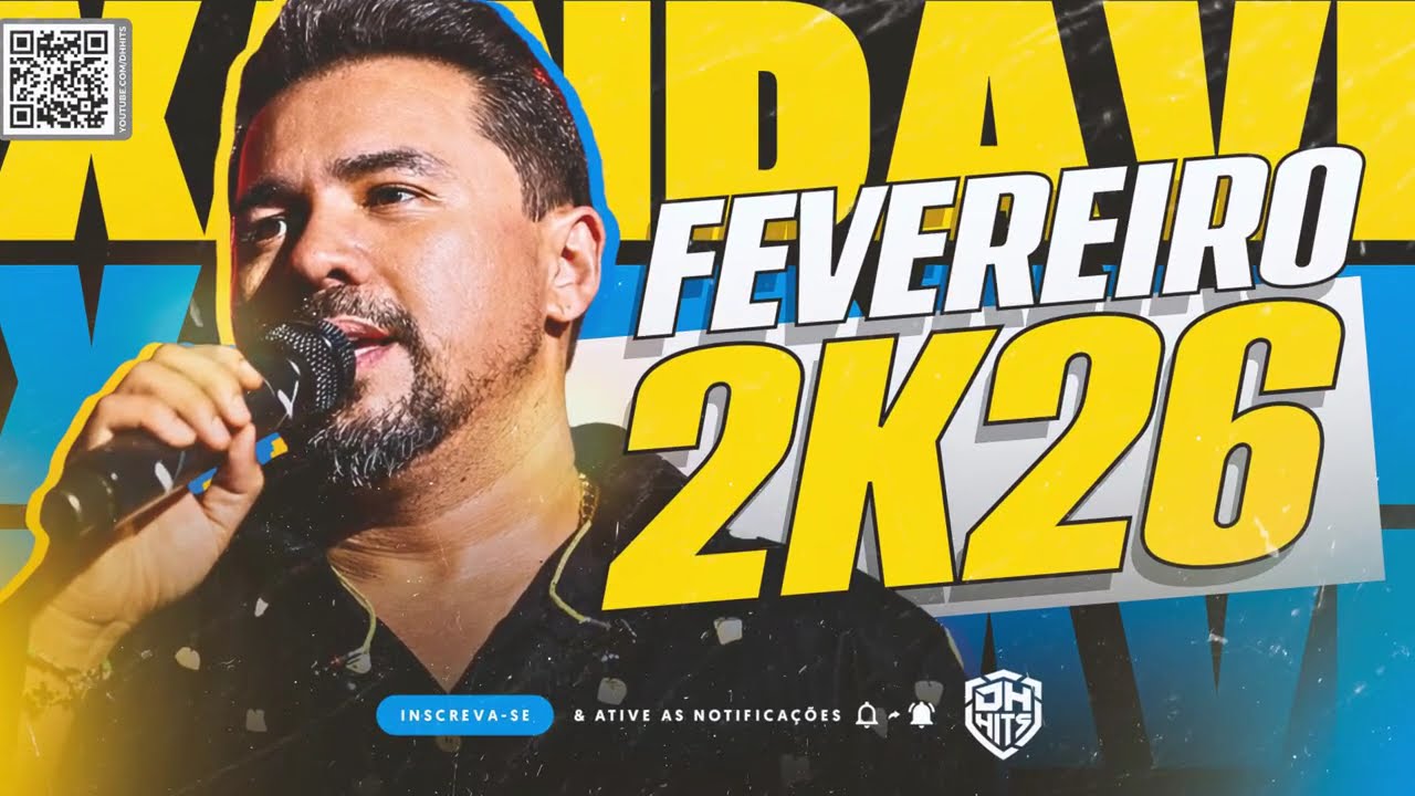 XAND AVIÃO REPERTÓRIO NOVO 2026 - XAND AVIÃO FEVEREIRO 2026 - XAND AVIÃO MÚSICAS NOVAS