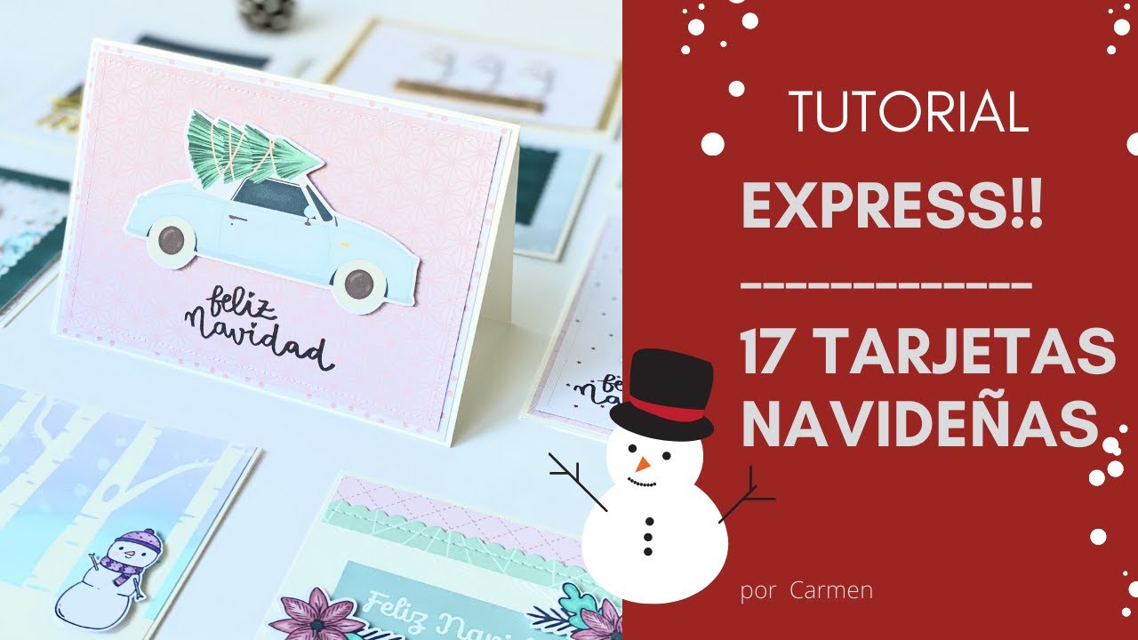 TUTORIAL: 17 TARJETAS DE NAVIDAD EXPRESS!!