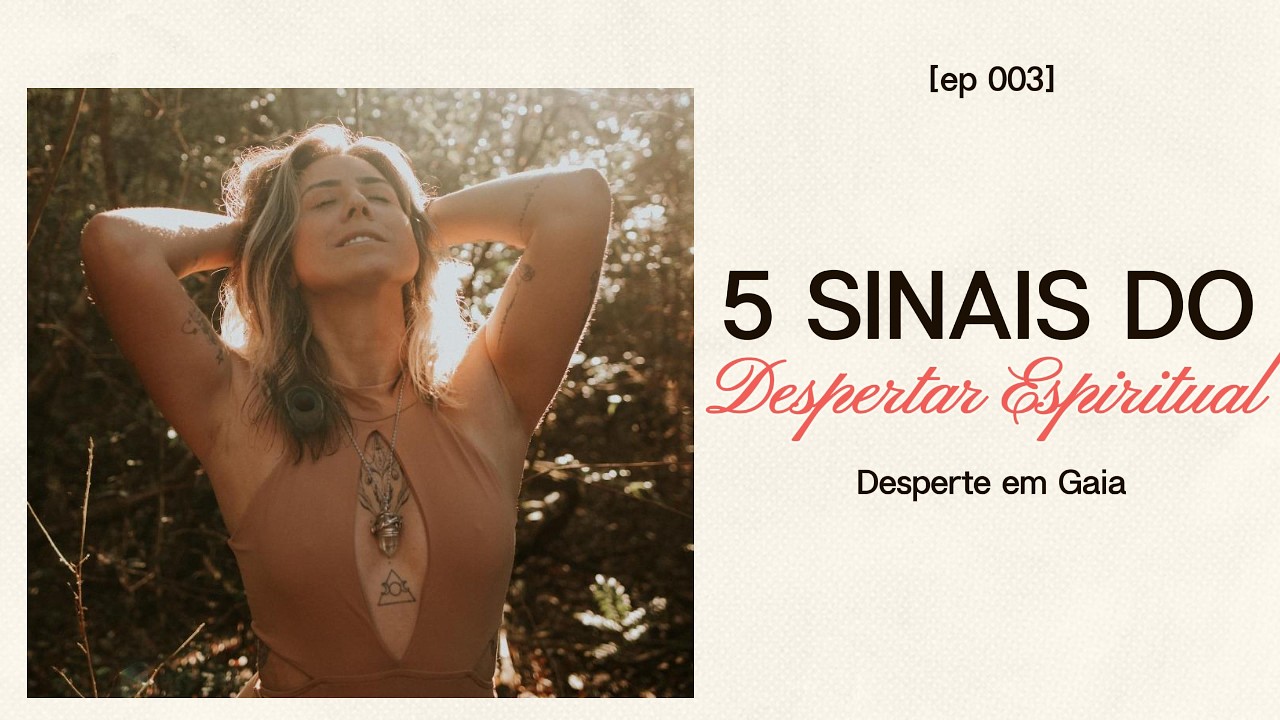 5 Sinais do Despertar Espiritual na Vida Real
