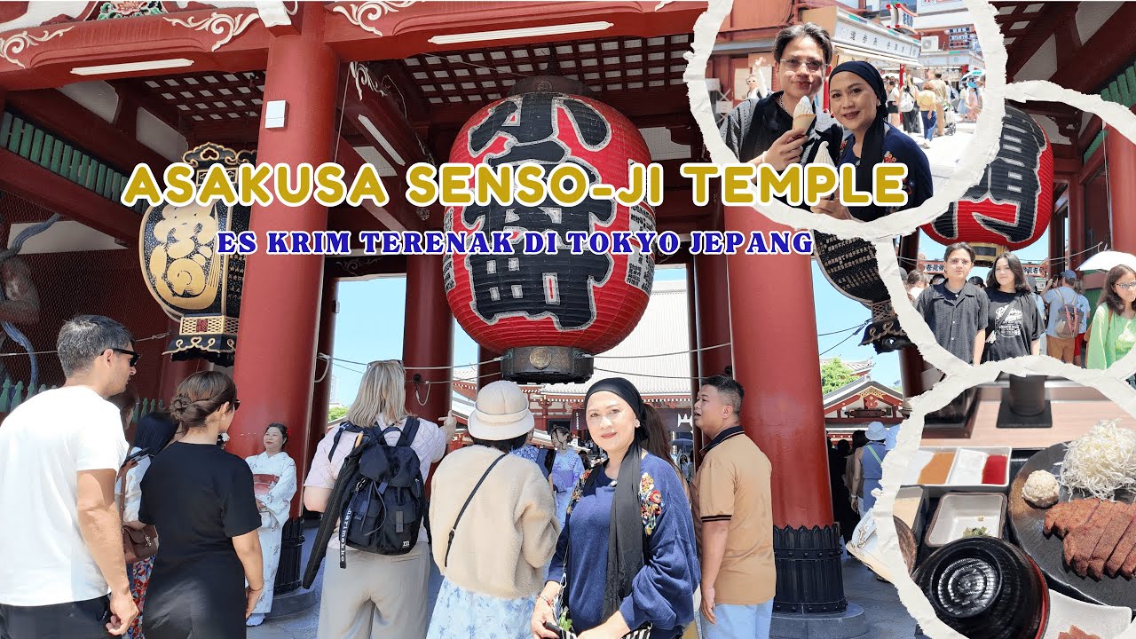 ES KRIM TERENAK DI TOKYO JEPANG || EKSPLOR SENSO-JI TEMPLE