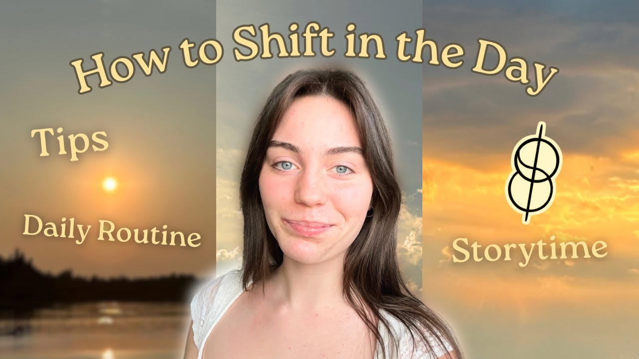 How to Shift Realities During the Day ☀️ | Tips, Storytime
