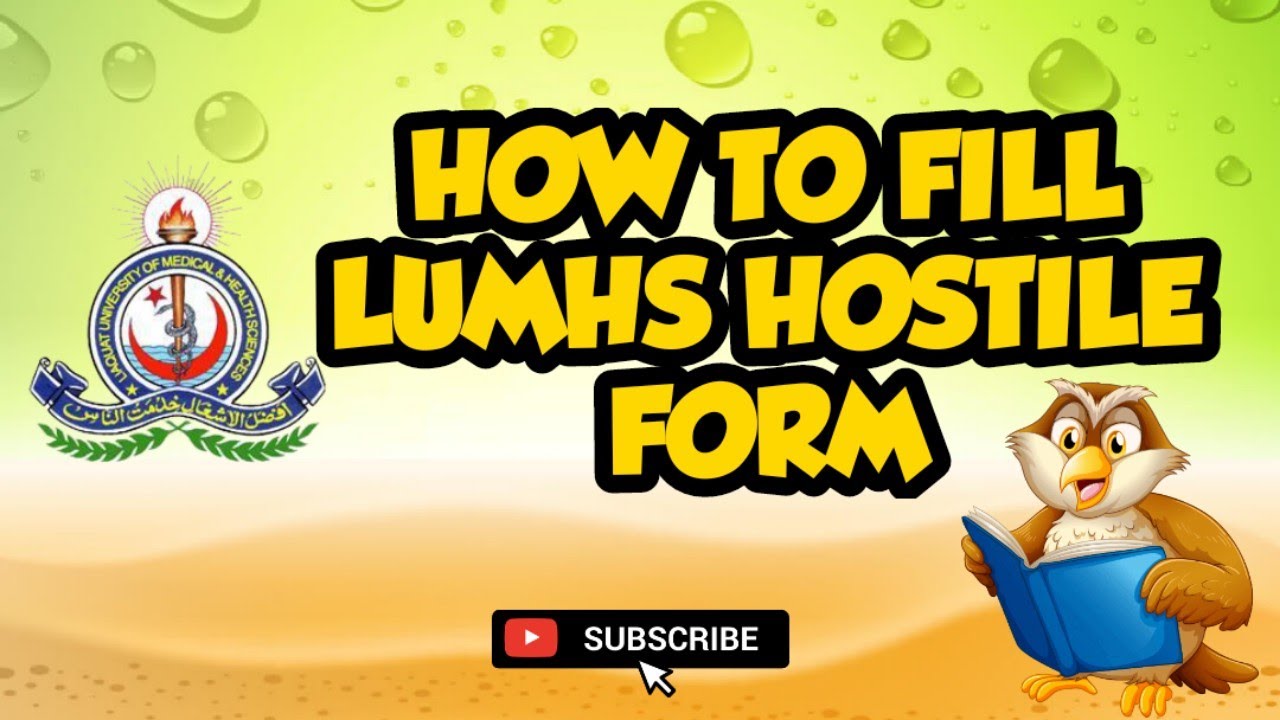 How To Fill LUMHS HOSTILE Form in Urdu or Hindi.
