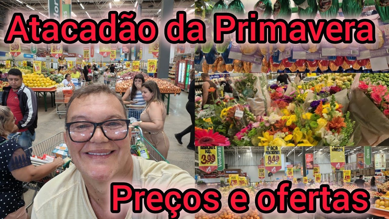 Passeio pesquisando preços no Atacadão da Primavera. Teresina Piauí 