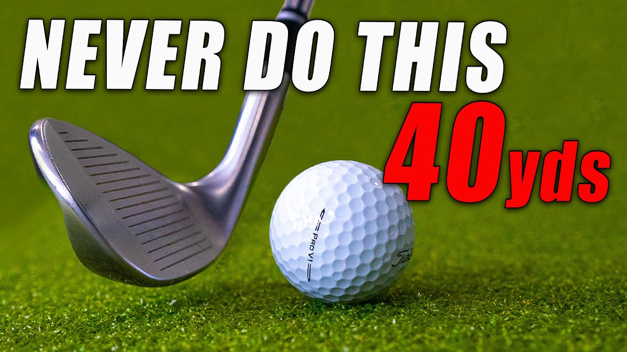 Никогда не делайте эти 5 вещей в гольфе с расстояния 40 ярдов!