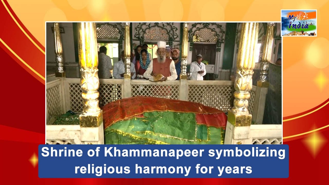 Shrine of Khammanapeer symbolizing religious harmony for generations
