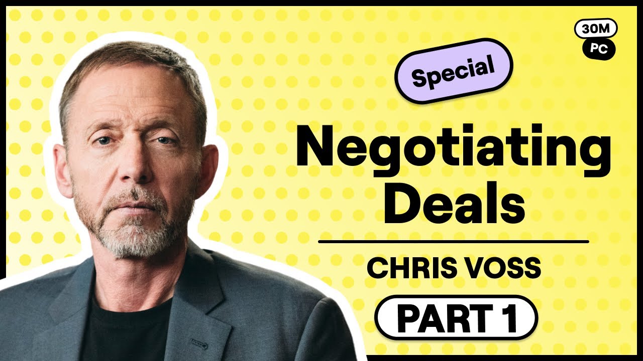 Chris Voss' Negotiating Tips (May Special - Part 1)