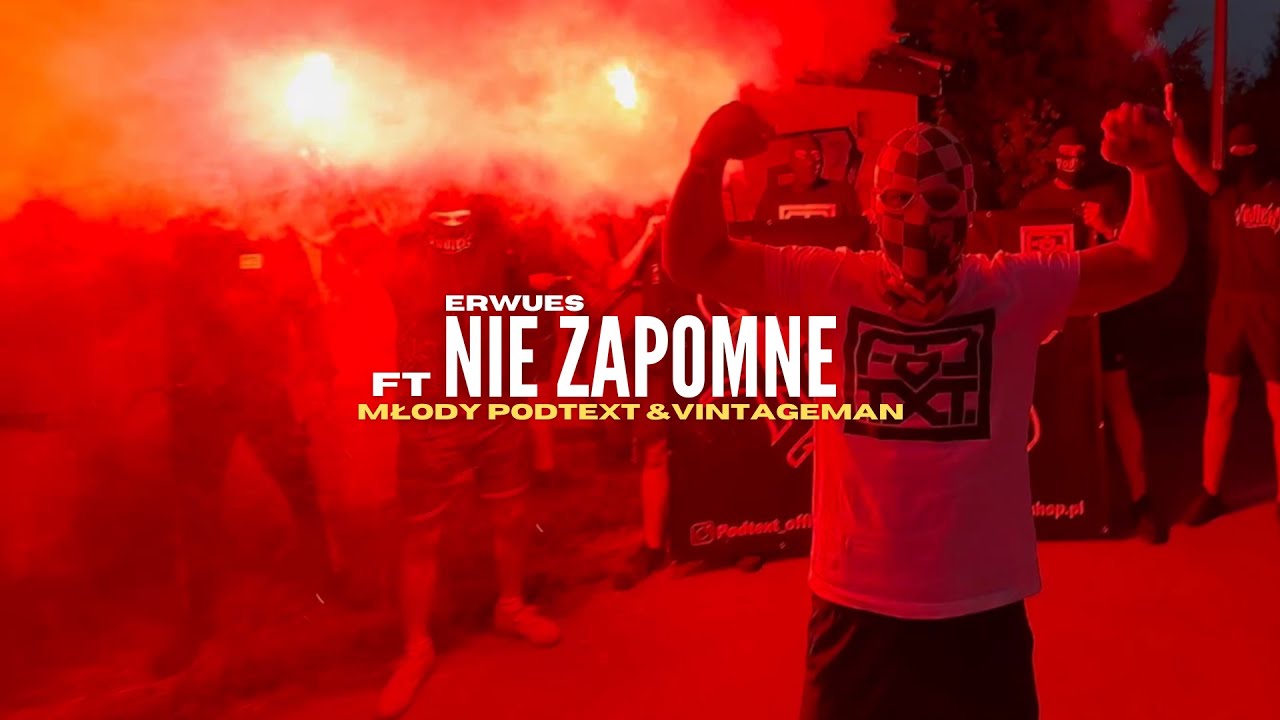 ERWUES FT MŁODY PODTEXT, VINTAGEMAN - NIE ZAPOMNE (Official Video)