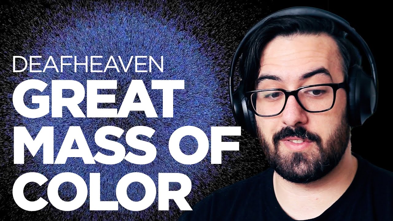 Elder Emo Reacts to Deafheaven - Great Mass of Color