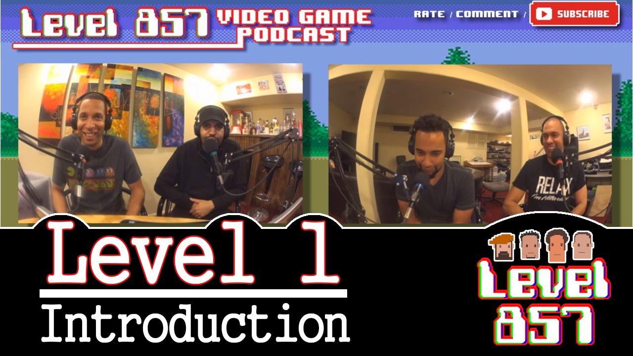 Welcome to Level 857!! - Level 857 Video Game Podcast: Level 1