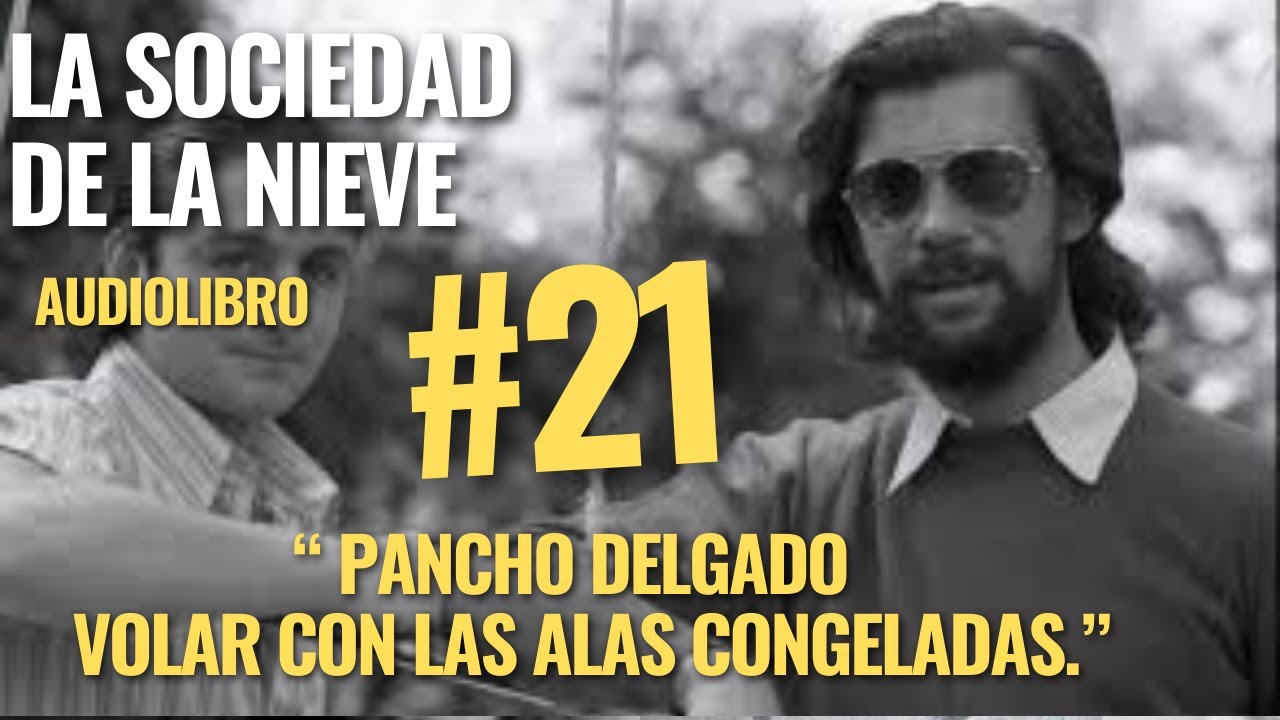 LA SOCIEDAD DE LA NIEVE de Pablo Vierci - 