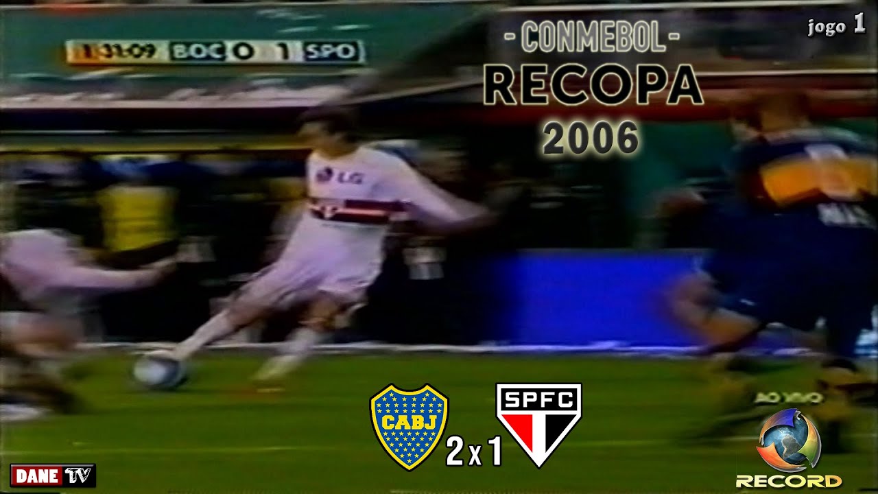 Recopa 2006 - Boca Juniors 2x1 São Paulo