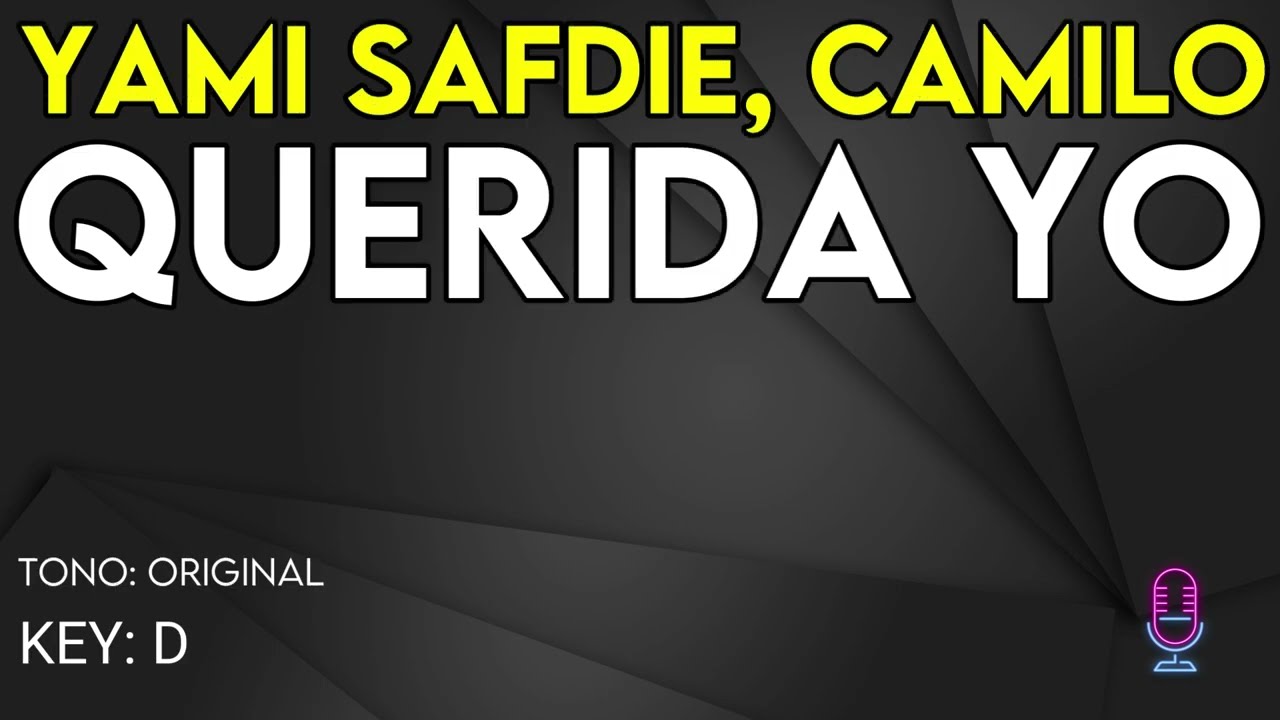 Yami Safdie & Camilo - Querida Yo - Karaoke Instrumental