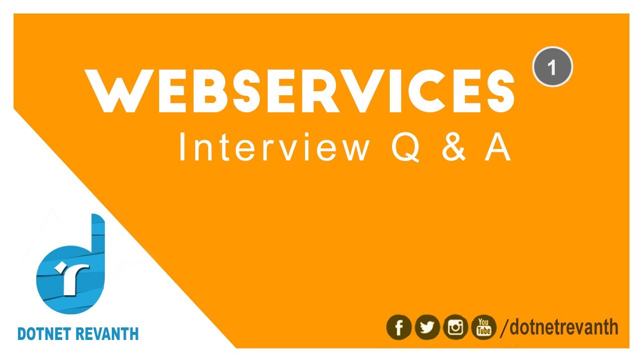 Web Services Interview Questions & Answers || Part-1
