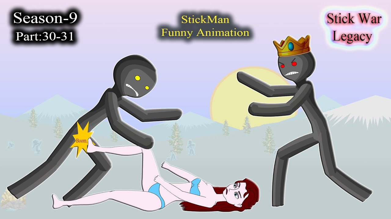 StickMan Funny Animation - Season 9 -  Part 30- 31 - StickWar Legacy