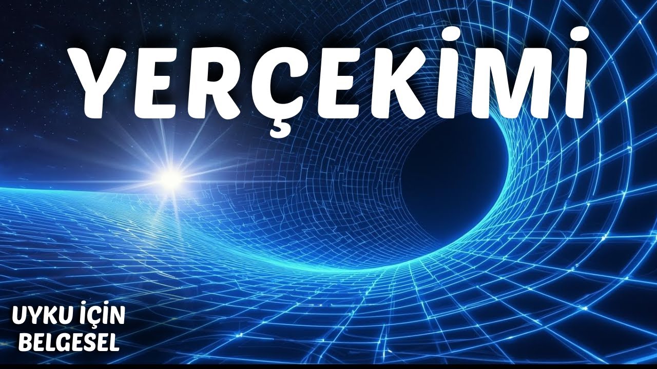 Yer&ccedil;ekimi Sadece Bir İll&uuml;zyon mu? | Uyku İ&ccedil;in Belgesel