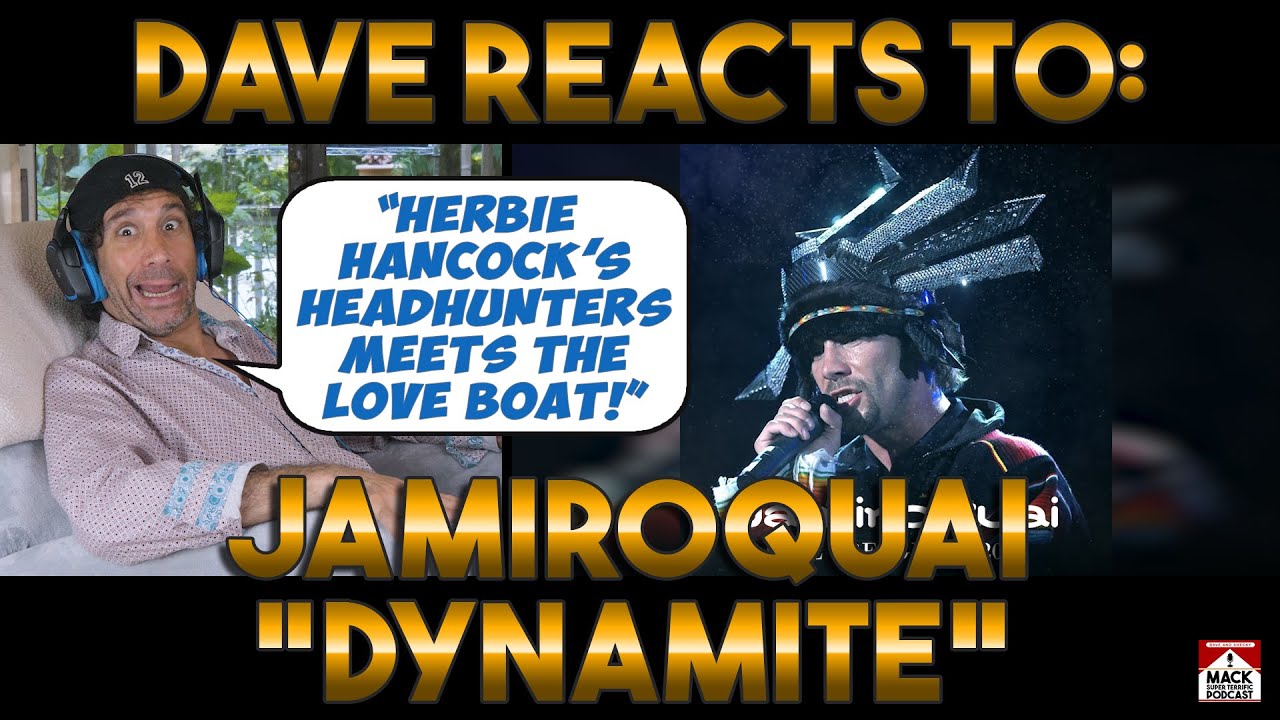 Dave's Reaction: Jamiroquai  — Dynamite