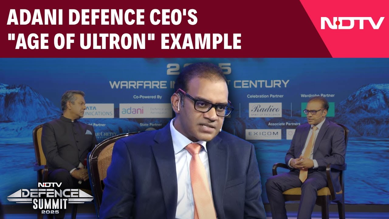 NDTV Defence Summit 2025: Adani Defence CEO's "Age Of Ultron" Example In Cognitive Warfare
