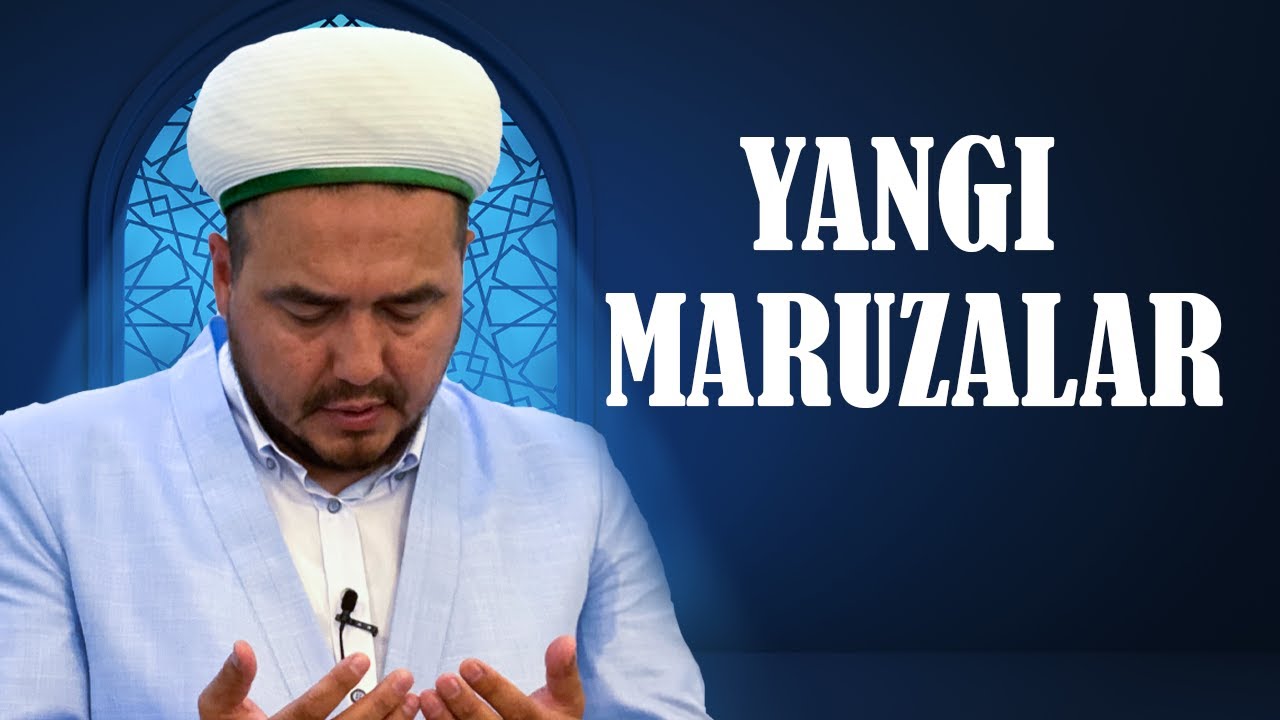 YANGI MARUZALAR TO'PLAMI | SHUKURULLOH DOMLA