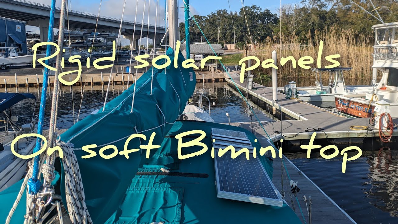 More solar !!!!! Added Rigid panels on the bimini top