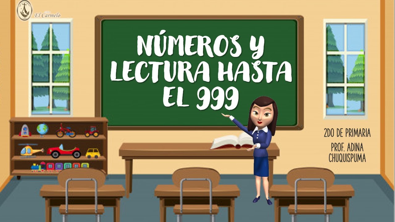NÚMEROS Y LECTURA HASTA EL 999