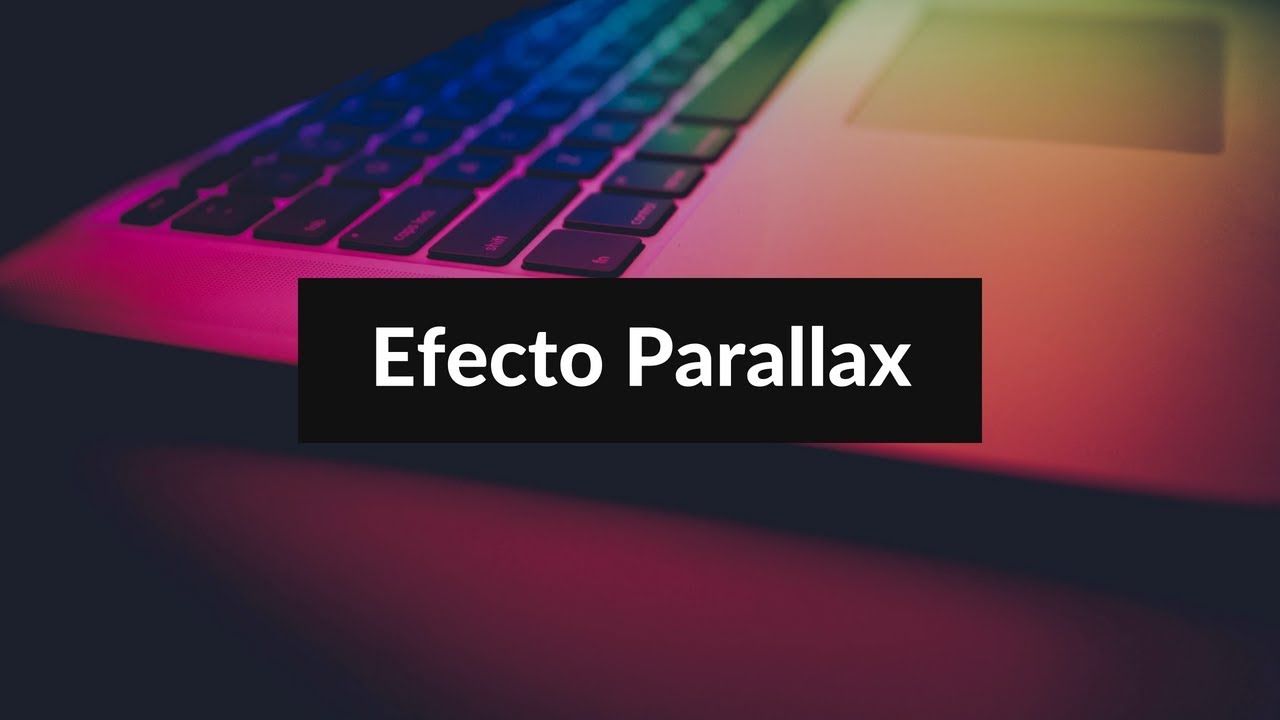 Como crear el efecto parallax  | Usa el efecto Parallax fácil y rapido