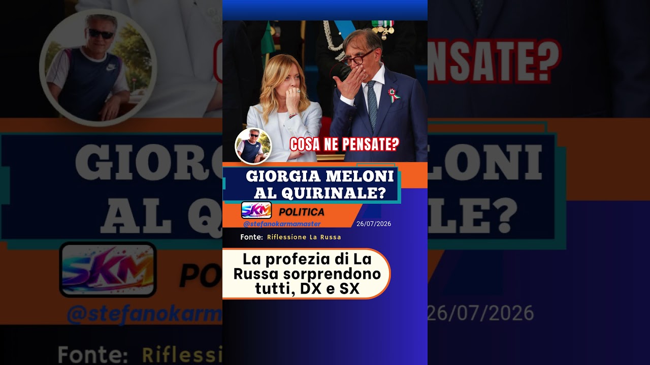 Meloni Presidente della Repubblica? La previsione di La Russa