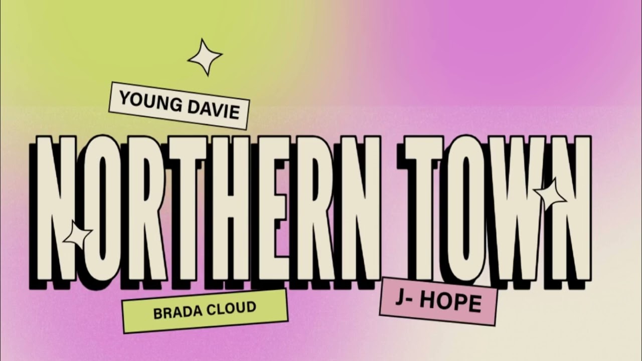 Young Davie - Northern Town ( Feat J-Hope & Brada Cloud ) Audio