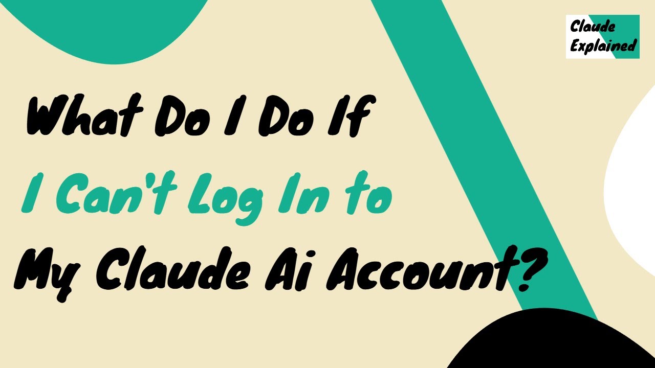 What Do I Do If I Cant Log In to Claude Ai?